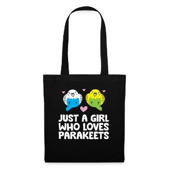 Just a Girl Who Loves Parakeets Budgie Bird - Tote Bag - black - Front
