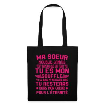 Ma Soeur Es Ma Vie Tu Es Aussi My Meilleure Amie - Sac en tissu - noir - Devant