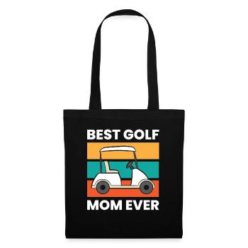 Golf Mom Golfing Sport Funny Best Golf Mom Ever - Stoffbeutel - Schwarz - Vorne
