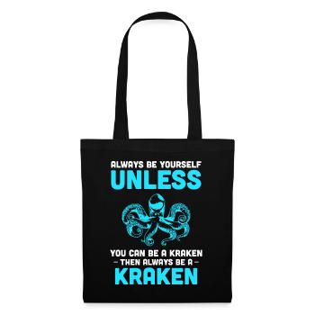 Be Yourself Always Be A Kraken Nightmare Spooky - Stoffbeutel - Schwarz - Vorne