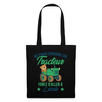 Né pour conduire un tracteur conducteur tracteur - Sac en tissu - noir - Devant