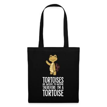 Tortoises Are Awesome. I'm Awesome Therefore I'm - Tote Bag - black - Front