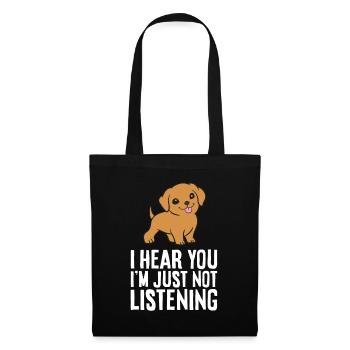 I Hear You I'm Just Not Listening Rhodesian - Stoffbeutel - Schwarz - Vorne