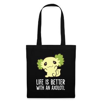 Axolotls As Pets Life Is Better With An Axolotl - Tote Bag - black - Front