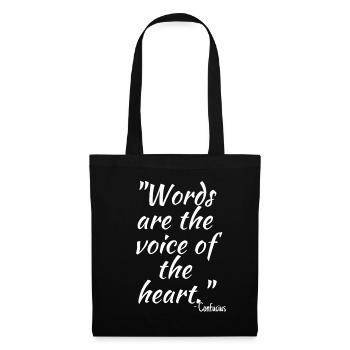 Words are the voice of the heart... - Tote Bag - black - Front