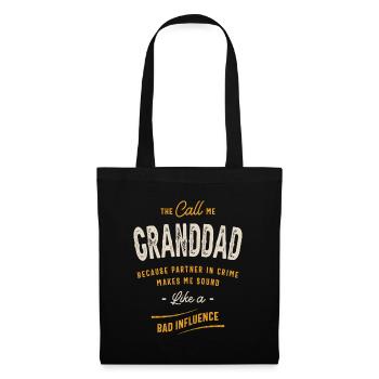 The Call Me Granddad Because Partner in Crime - Tote Bag - black - Front