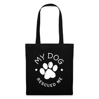 Rescue Dog Gift My Dog Rescued Me - Tote Bag - black - Front
