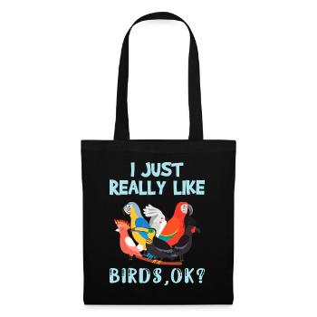 I Just Really Like Birds, Ok - Funny Toucan Macaw - Tote Bag - black - Front