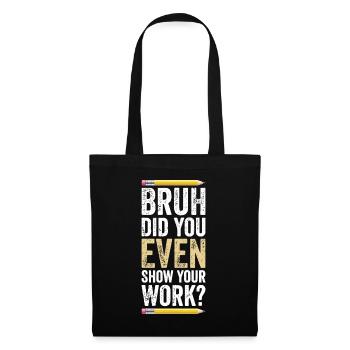 Drôle Professeur de Math Blague Hommes Femmes Fun Meilleur Math Qu - Sac en tissu - noir - Devant