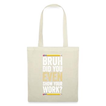 Drôle Professeur de Math Blague Hommes Femmes Fun Meilleur Math Qu - Sac en tissu - nature - Devant