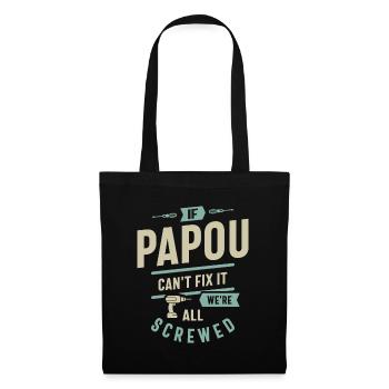 If Papou Can't Fix It - Dad and Grandpa - Tote Bag - black - Front