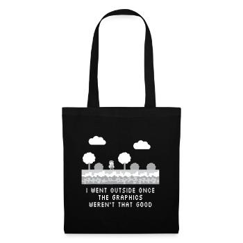 Ich ging nach draußen, als die Grafik nicht so gut war - Stoffbeutel - Schwarz - Vorne