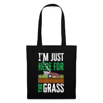 Je suis juste ici pour les terrains de tondeuse à gazon drôles d’herbe - Sac en tissu - noir - Devant