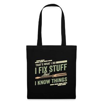 C’est ce que je fais Je répare des trucs et je sais que les choses sont amusantes - Sac en tissu - noir - Devant