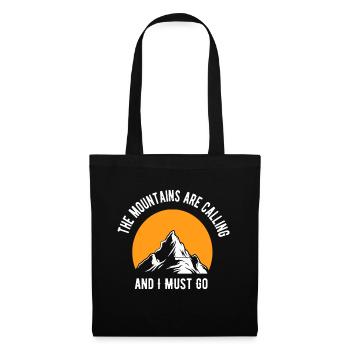 The Mountains Are Calling and I Must Go Funny - Tote Bag - black - Front