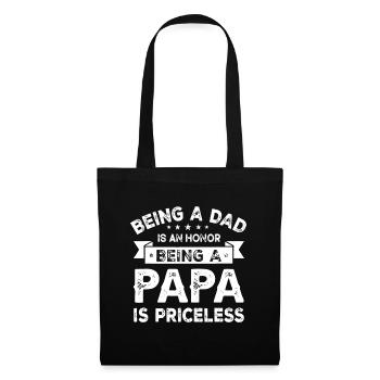Mens Being a DAD is an HONOR Being a PAPA is PRICE - Tote Bag - black - Front