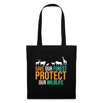 Save Our Forest Protect Our Wildlife Animal Enviro - Tote Bag - black - Front