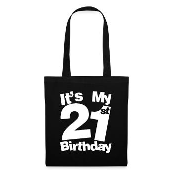 21st Birthday It's My 21st Birthday 21 Year Old Bi - Tote Bag - black - Front
