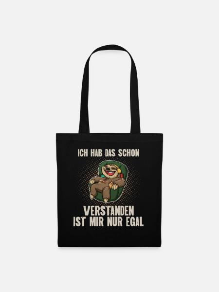 Ich Hab Das Schon Verstanden Ist Mir Nur Egal - Stoffbeutel - Schwarz
