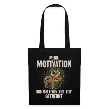 Meine Motivation Und Ich Leben Zur Zeit Getrennt - Stoffbeutel - Schwarz - Vorne