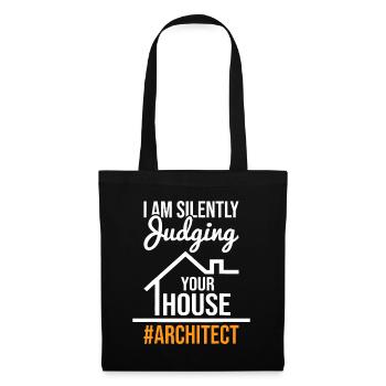 Ich beurteile still Ihr Haus - Architekt Archi - Stoffbeutel - Schwarz - Vorne