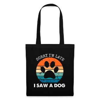 Rétro Vintage Désolé je suis en retard J’ai vu un chien que les chiens adorent - Sac en tissu - noir - Devant