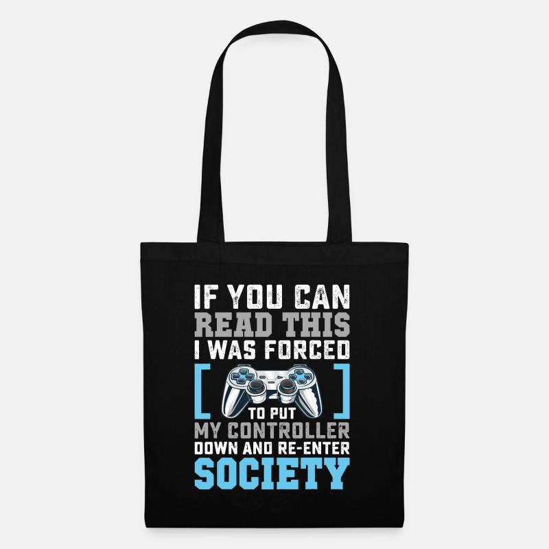 Put Controller Down Re-Enter Society Funny Gamer - Tote Bag - black