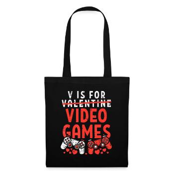 V ist für Videospiele Lustiger Valentinstag Gamer Bo - Stoffbeutel - Schwarz - Vorne