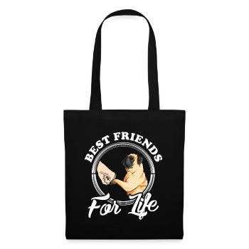 Pug Dog Lover Design "Best Friends For Life" Funny - Tote Bag - black - Front