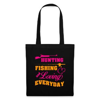 Hunting Fishing And Loving Every Day Funnyhunthunt - Tote Bag - black - Front