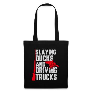 Enten töten und LKW-Geschenk für Funny Du fahren - Stoffbeutel - Schwarz - Vorne