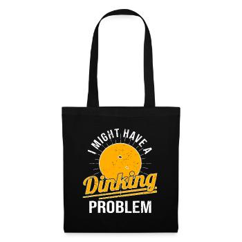 I Have A Dinking Problem Funny Pickleball Player - Tote Bag - black - Front