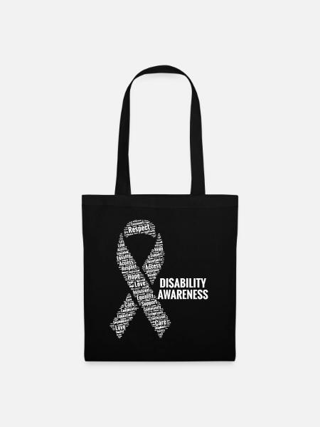Disability Awareness Respect Access Care Advocacy - Stoffbeutel - Schwarz