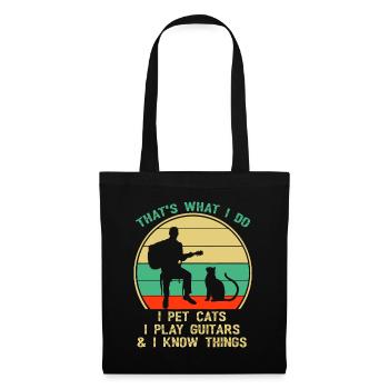 That's What I Do I Pet Cats I Play Guitars And I K - Tote Bag - black - Front