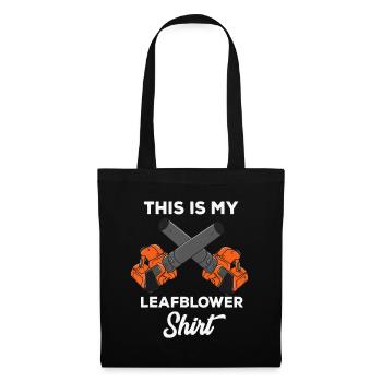 Landscapers Gardens Leaf Blower This is My Leaf Bl - Tote Bag - black - Front