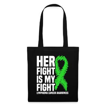 Her Fight My Fight Green Ribbon Lymphom Cancer Aw - Stoffbeutel - Schwarz - Vorne