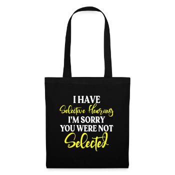 J’ai une audition sélective Je suis désolé que tu n’étais pas se - Sac en tissu - noir - Devant