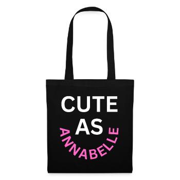 Cute as Annabelle Name - Tote Bag - black - Front