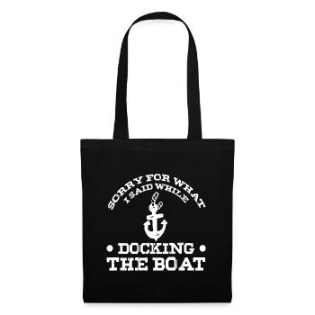Capitaine de bateau - Désolé pour ce que j’ai dit en accostant - Sac en tissu - noir - Devant