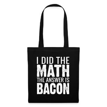 I did the Math the answer is Bacon loverthe math t - Tote Bag - black - Front