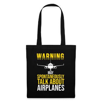 Warning I May Spontaneously Talk About Airplanes P - Tote Bag - black - Front