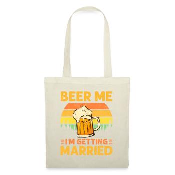 Bière moi je me marie hommes drôle marié marié bachel - Sac en tissu - nature - Devant