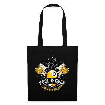 Pool Und Bier Deshalb bin ich hier Lustiges Billard L - Stoffbeutel - Schwarz - Vorne