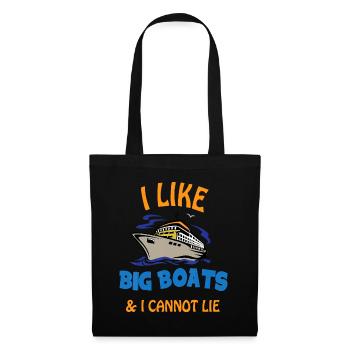 J’aime les gros bateaux et je ne peux pas mentir. Drôle de Cool Crui - Sac en tissu - noir - Devant