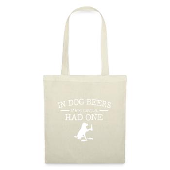 Dans les bières pour chiens, je n’ai eu qu’une seule attitude d’alcool - Sac en tissu - nature - Devant