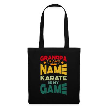 Grandpa Is My Name Karate Is My Game - Stoffbeutel - Schwarz - Vorne