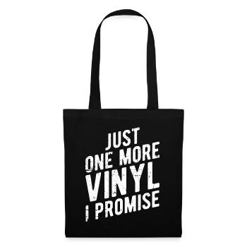 Nur noch eine Vinyl, die ich verspreche - Plattenliebhaber - Stoffbeutel - Schwarz - Vorne