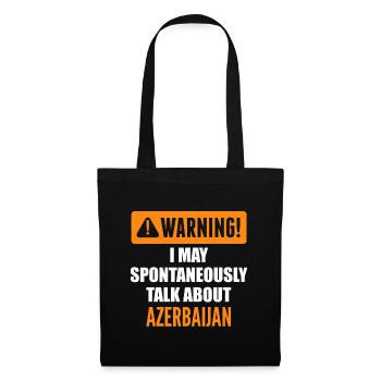Warning I May Spontaneously Talk About Azerbaijan - Tote Bag - black - Front