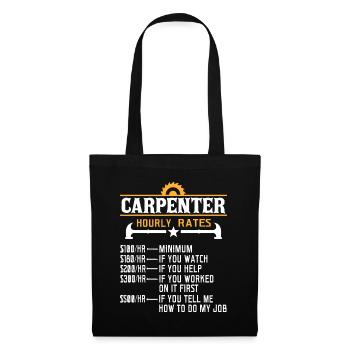 Tischler Stundensatz - Funny Carpentry Woodworkin - Stoffbeutel - Schwarz - Vorne