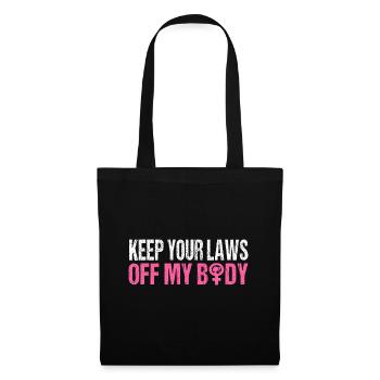 Gardez vos lois hors de mon corps Mon choix Pro Choice Ab - Sac en tissu - noir - Devant